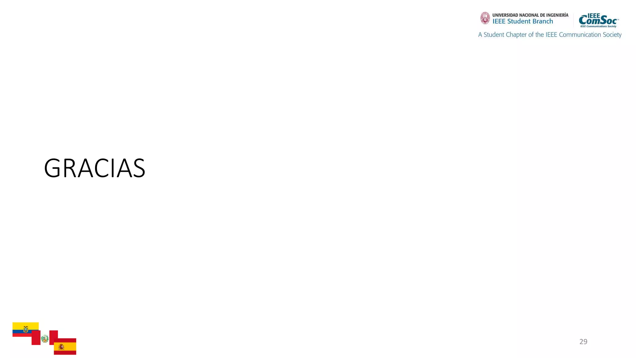 29
GRACIAS
 