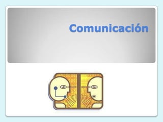 Comunicación  