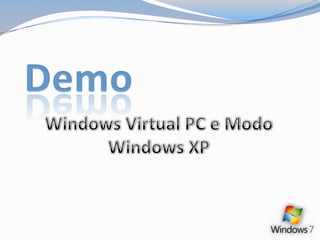 Windows Virtual PCIntegração de pasta entra host e convidado.Integração total de aplicativosSuporte USBRedirecionamento de impressoraCompartilhamento de área de transferênciaFácil instalação do modo XP