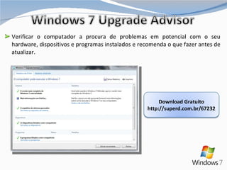 Verificar o computador a procura de problemas em potencial com o seu hardware, dispositivos e programas instalados e recomenda o que fazer antes de atualizar.  Download Gratuito http://superd.com.br/67232 