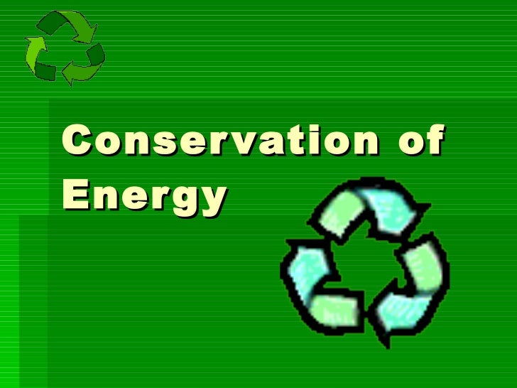 Conservation of energy | define conservation of energy at 
