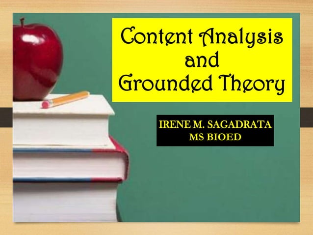 CONTENT ANALYSIS AND GROUNDED THEORY | PPTX | Biological Sciences | Science