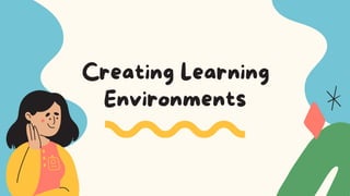 Creating Effective and Engaging Learning Environments in Education | PDF
