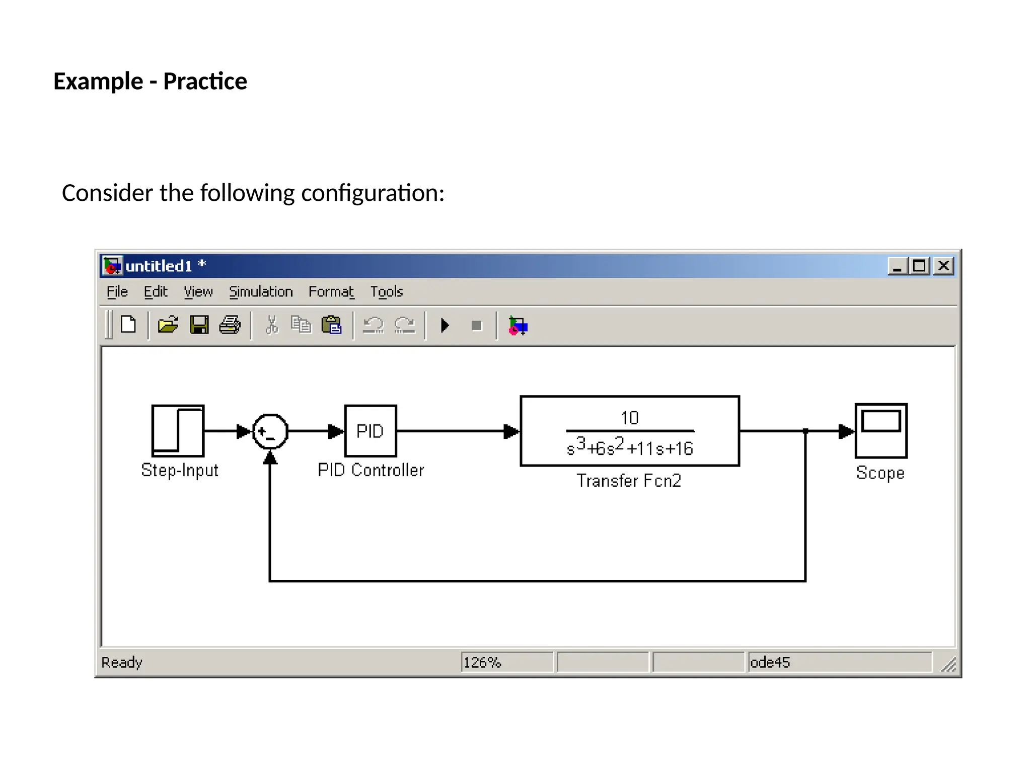 Consider the following configuration:
Example - Practice
 