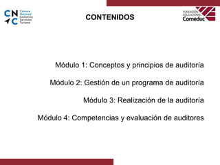 Módulo 1: Conceptos y principios de auditoría
Módulo 2: Gestión de un programa de auditoría
Módulo 3: Realización de la au...