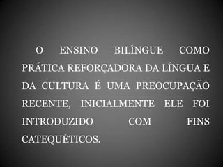 Educação Escolar Indígena no séc. XX