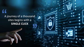 Pengertian Data Analytic
A journey of a thousand
sites begins with a
SINGLE CLICK
 