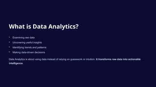 Unlocking Insights: The Power of Data Analytics | PPTX