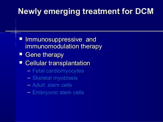 Approach to patient with Dilated Cardiomyopathy