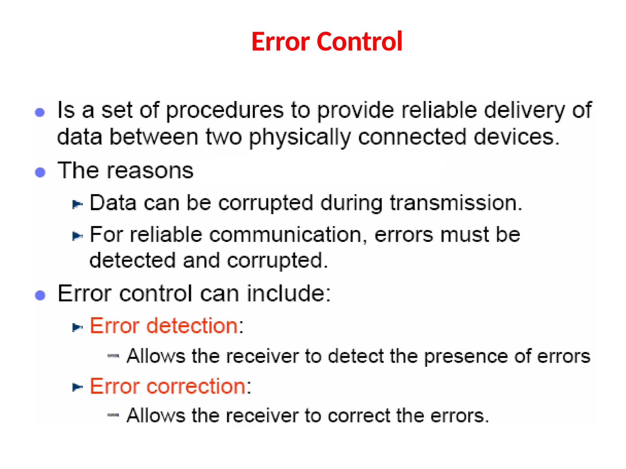 Error Control
 