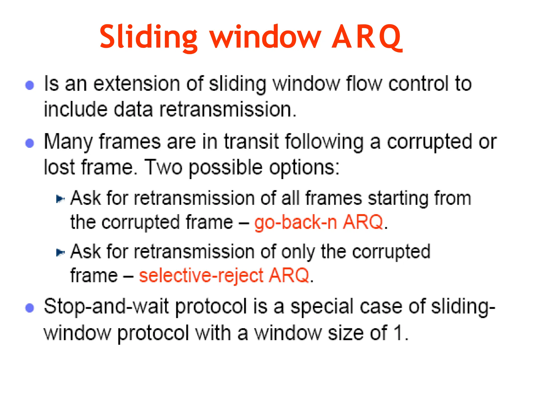 Sliding window ARQ
 