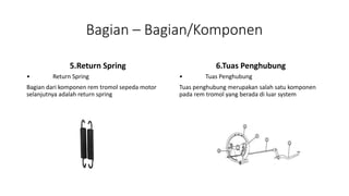 Springe Komponen Perawatan dan Perbaikan Kampas Rem Tromol pada Honda Supra 125D di ...