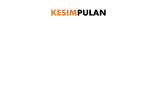 KESIMPULAN
 