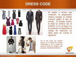 DRESS CODE vestuario seg n la invitaci n PPT