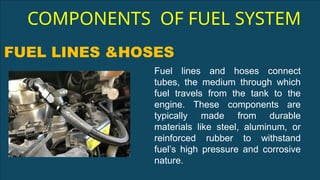 Comprehensive Guide to Vehicle Fuel System Components and Functions | PPTX