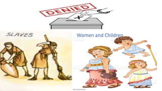 Women and Children
 
