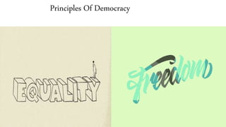 Principles Of Democracy
 