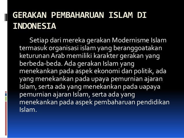 Gerakan pembaharuan islam di indonesia ppt