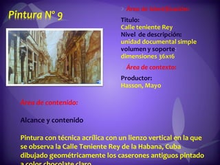 Área de contenido:  Alcance y contenido  Pintura con técnica acrílica con un lienzo vertical en la que se observa la Calle Teniente Rey de la Habana, Cuba  dibujado geométricamente los caserones antiguos pintado a color chocolate claro.  