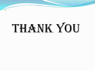 .
THANK YOU
 