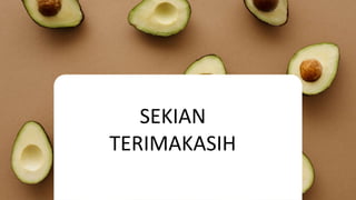 SEKIAN
TERIMAKASIH
 