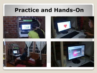 Practice and Hands-On
 