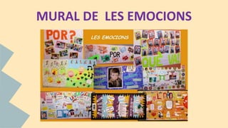 MURAL DE LES EMOCIONS
 