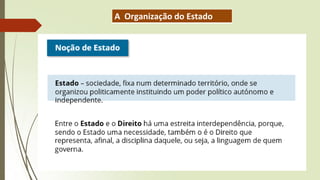 A Organização do Estado
 