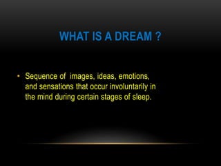 Ppt dreams | PPT
