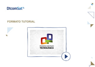 FORMATO TUTORIAL
 