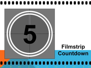 >> 0 >> 1 >> 2 >> 3 >> 4 >>
5 Filmstrip
Countdown
 