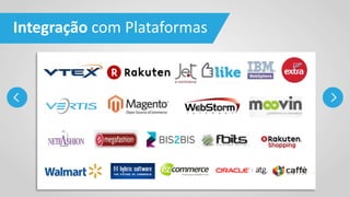 Integração com Plataformas
 
