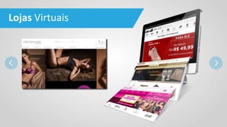 Lojas Virtuais
 