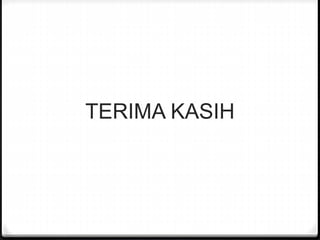 TERIMA KASIH
 
