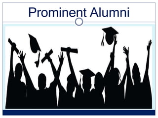 Prominent Alumni
 