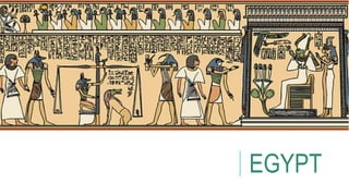 EGYPT
 