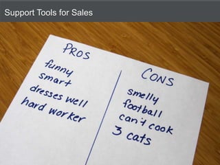 Support Tools for Sales<br />