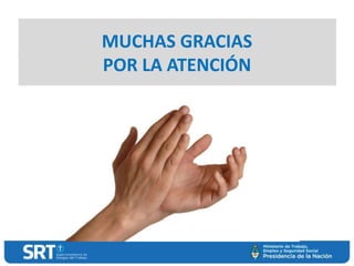 MUCHAS GRACIAS
POR LA ATENCIÓN
 