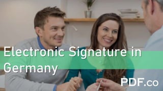 Electronic Signature in
Germany
 