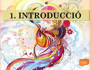 1. INTRODUCCIÓ

P.39

 