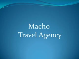 Macho  TravelAgency 