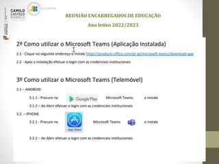REUNIÃO ENCARREGADOS DE EDUCAÇÃO
Ano letivo 2022/2023
 