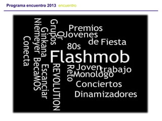 Programa encuentro 2013 encuentro
 