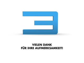 Referent
Stand 08/08




                     VIELEN DANK
              FÜR IHRE AUFMERKSAMKEIT!
 