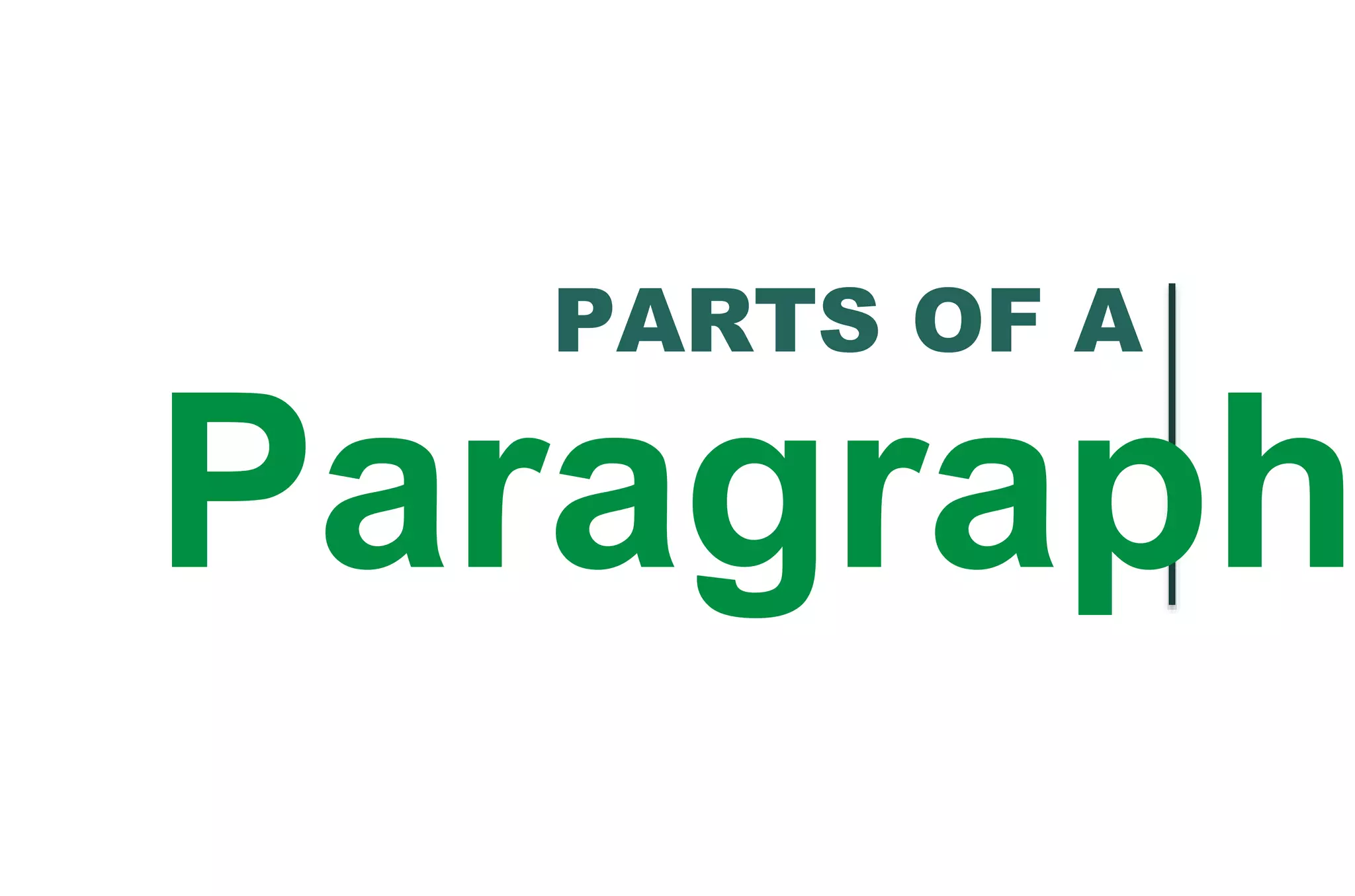 PPT_English 7_Q1_W6-1 (Features, Kinds, and Parts of a Paragraph).pptx