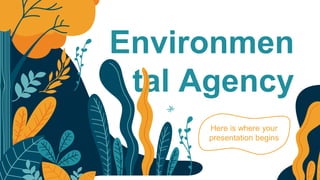 PPT environmental-agency.pptx