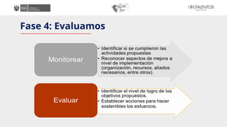 Fase 4: Evaluamos
 