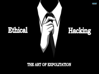 PPT on Ethical Hacking