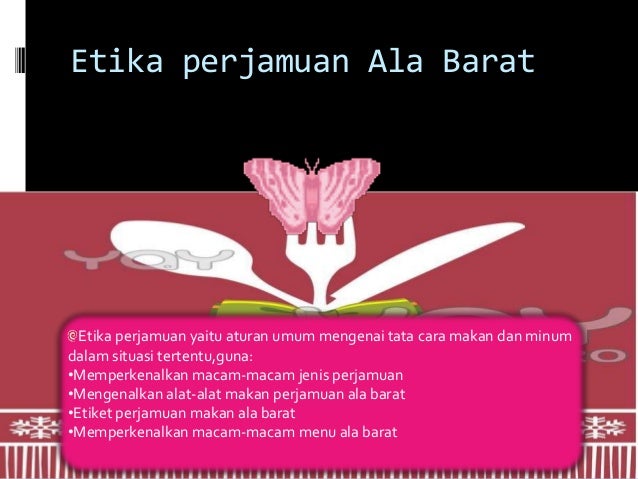 Makul Etika Profesi Kelompok 6 Etika Jamuan