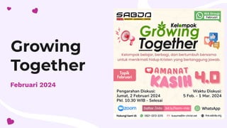 Growing
Together
Februari 2024
 